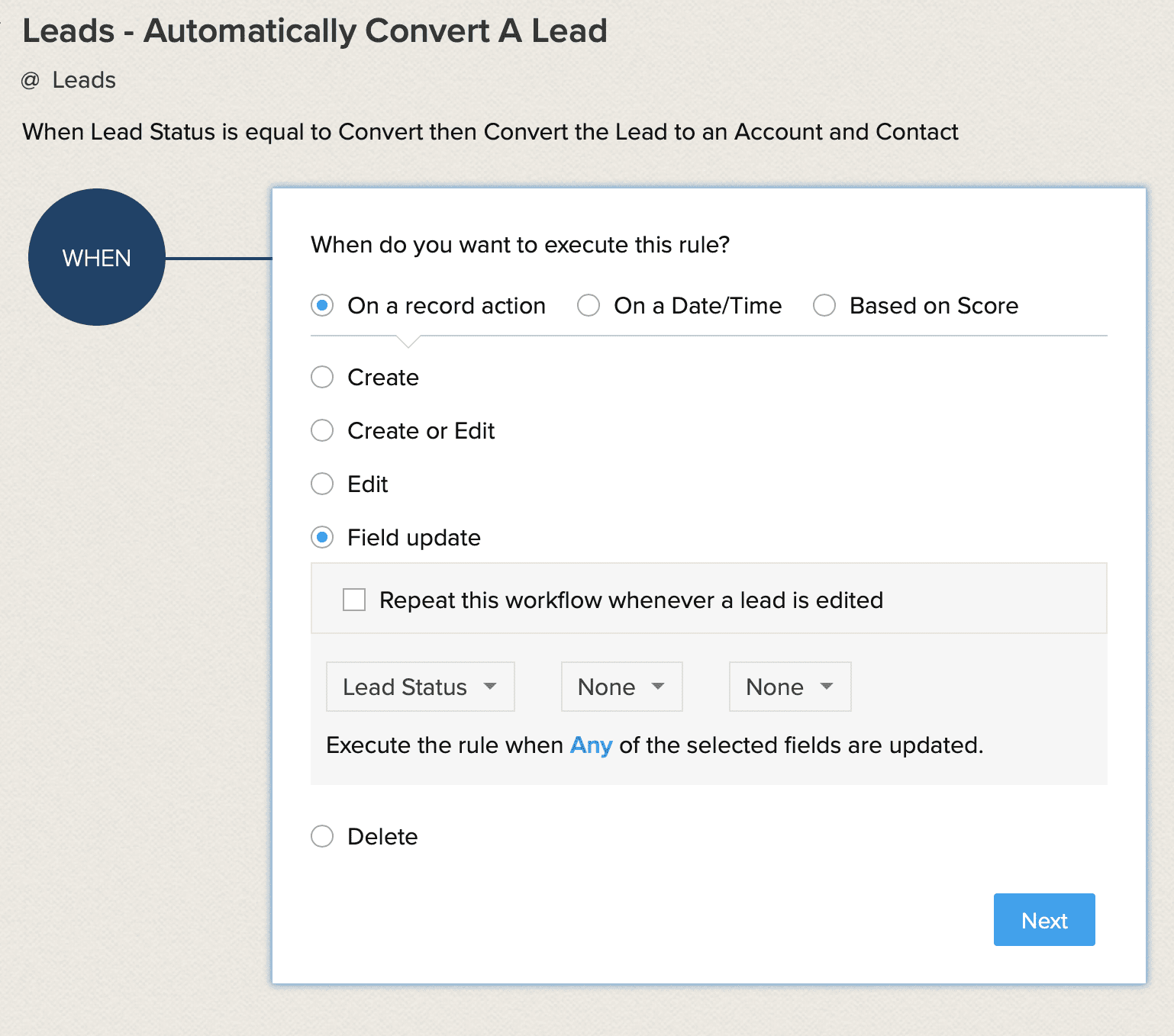 Zoho CRM Workflow When The Rule Is triggered